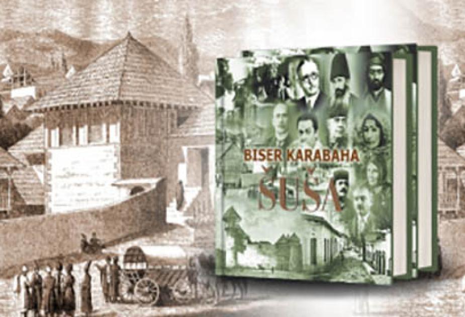 В Боснии и Герцеговине издана книга «Шуша - жемчужина Карабаха» 
